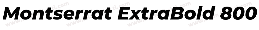 Montserrat ExtraBold 800 Italic字体转换